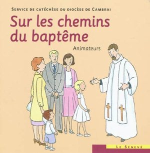 Sur les chemins du baptême animateur